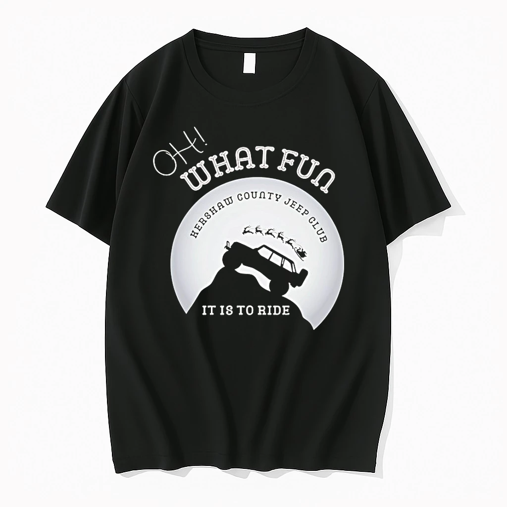 Oh What Fun Hershaw County Jeep Club It Is To Ride Shirts