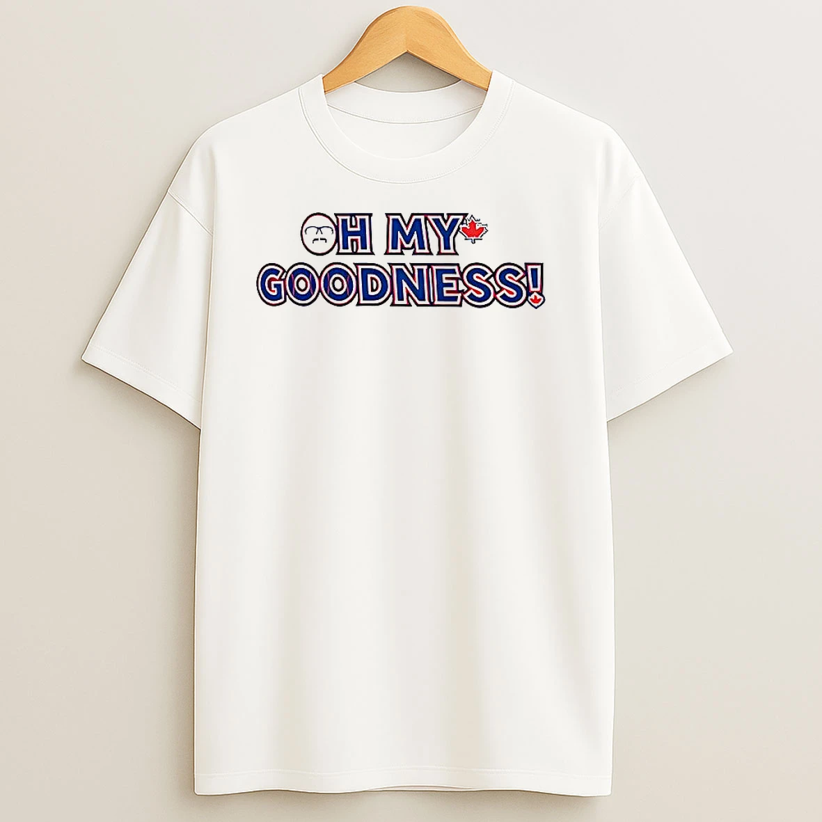 Oh My Goodness Toronto Blue Jays T Shirts