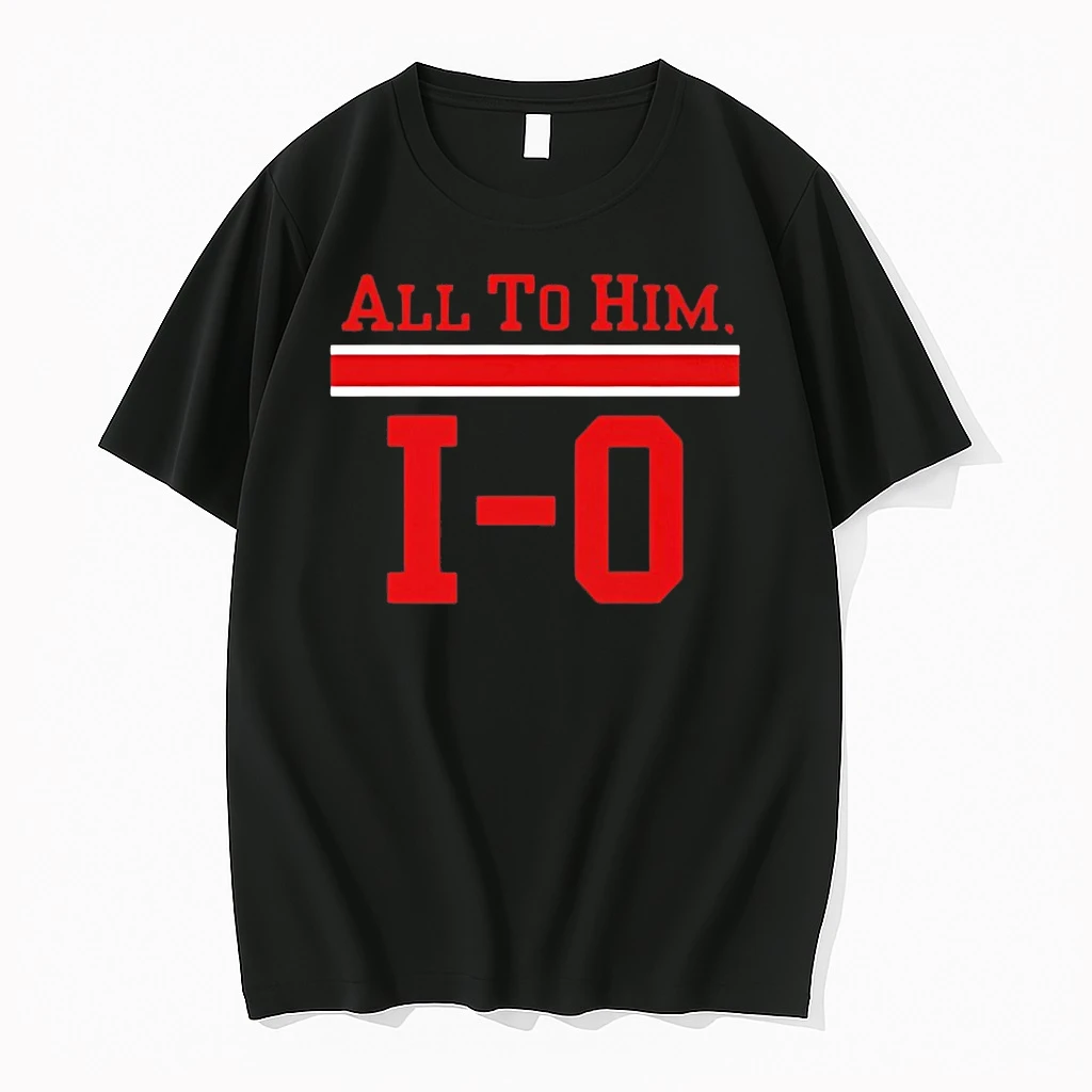 Ohio State All To Him I O Shirts