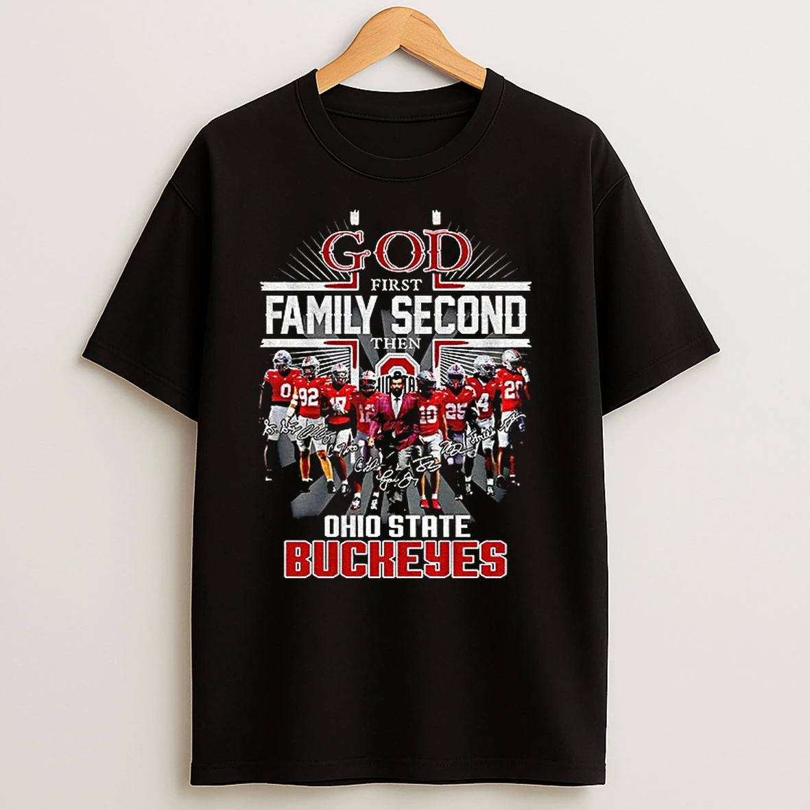 Ohio State Buckeyes God First Family Second Then Buckeyes Nfl Football T Shirts