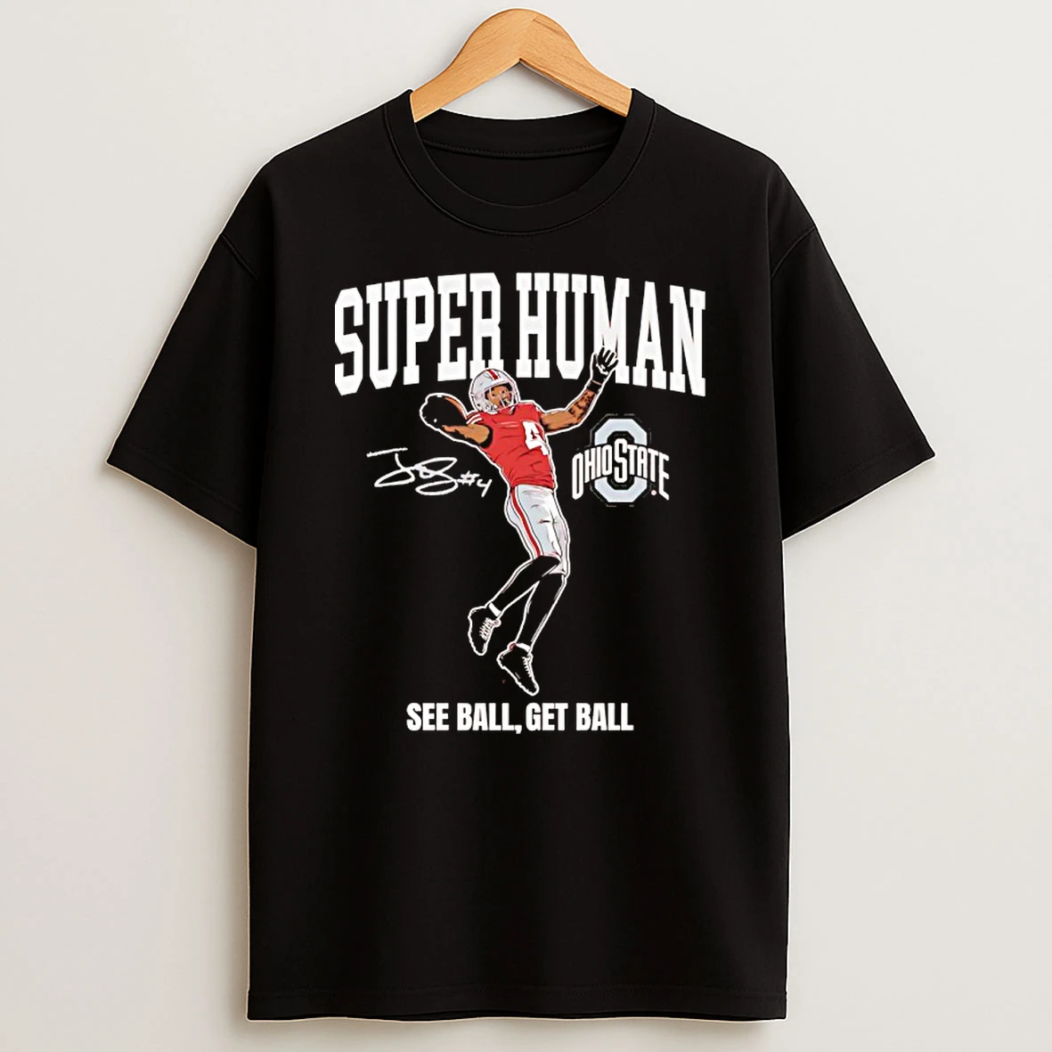 Ohio State Jeremiah Smith Superhuman See Ball Get Ball Signature Shirts
