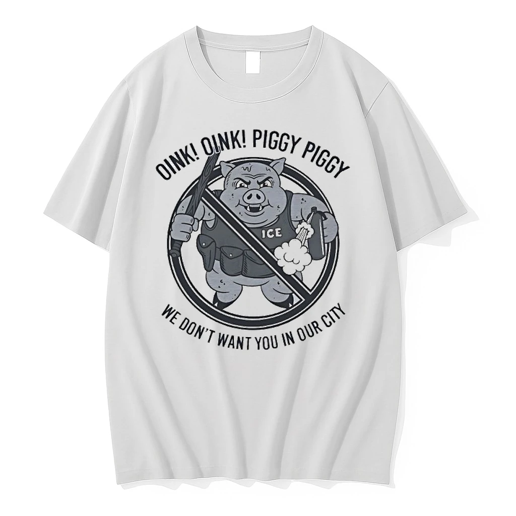 Oink Oink Piggy Piggy We Dont Want You In Our City Shirts