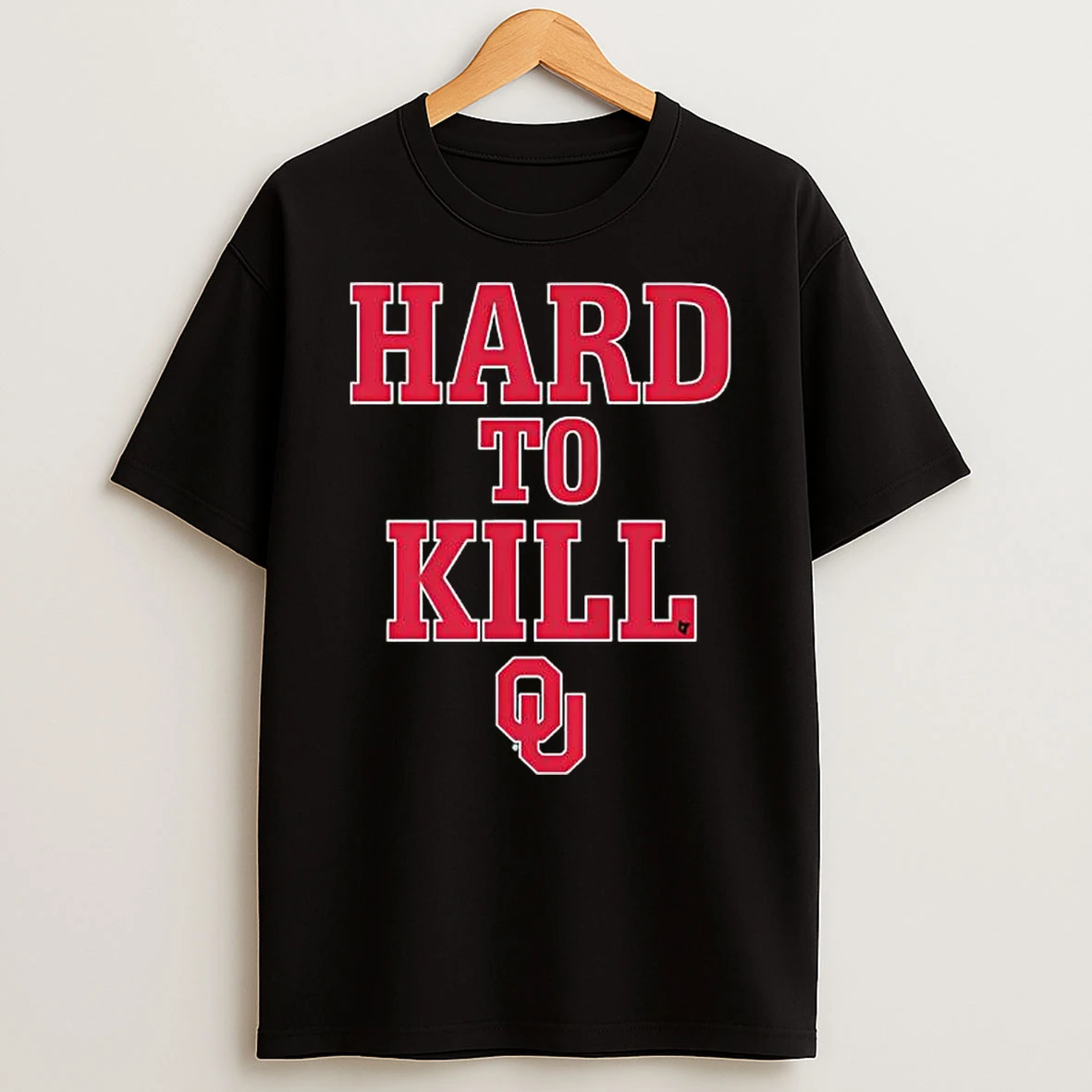 Oklahoma Football Hard To Kill Shirts