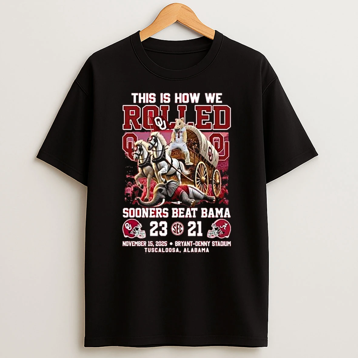 Oklahoma Sooners Beat Alabama 2025 This Is How We Rolled Shirts