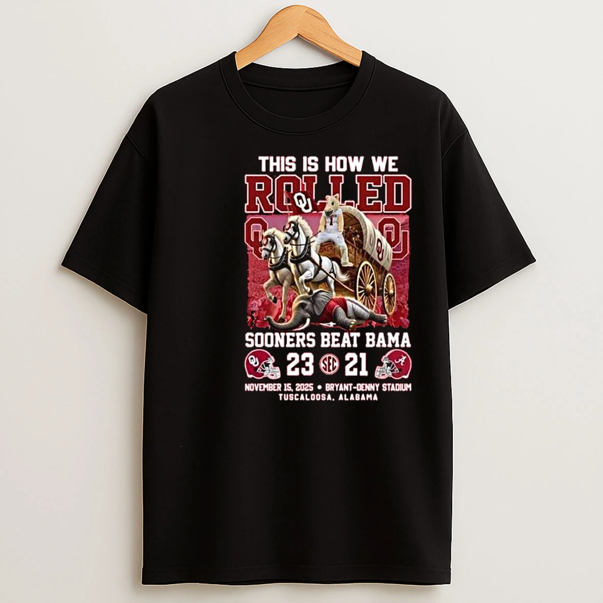 Oklahoma Sooners Beat Alabama This Is How We Rolled Mascot November 15 2025 Circle Black T Shirts