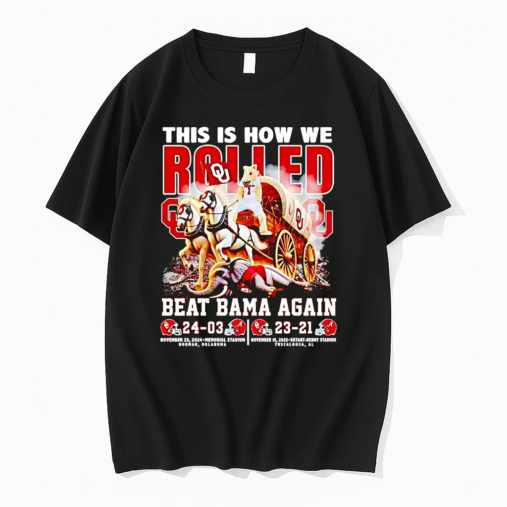 Oklahoma Sooners This Is How We Rolled Beat Bama Again Shirts