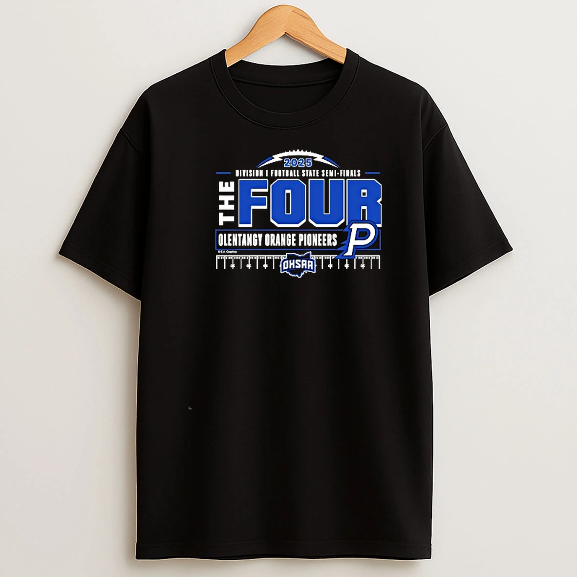 Olentangy Orange Pioneers Ohsaa 2025 Division I Football State Semi Finals The Four Logo Shirts