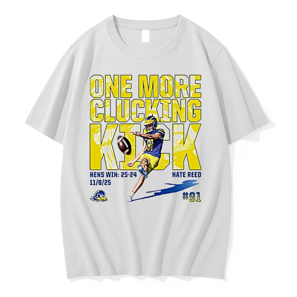 One More Clucking Kick Delaware Fightin Blue Hens Shirts