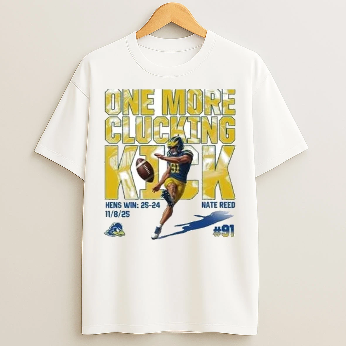 One More Clucking Kick Nate Reed 2025 Circle White T Shirts