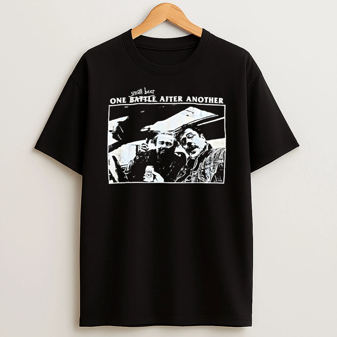 One Small Beer Battle After Another Shirts