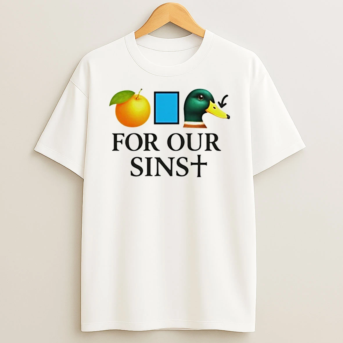 Orange Duck For Our Sins Shirts