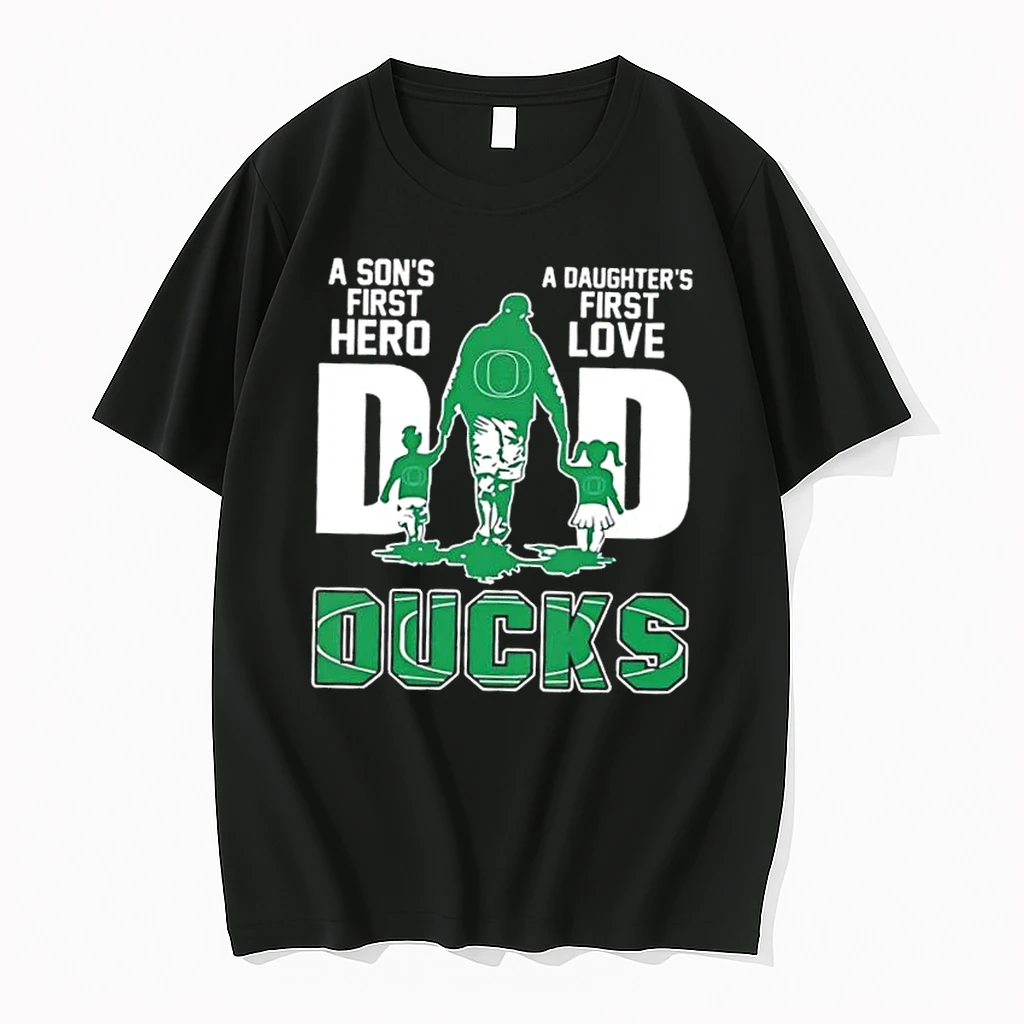 Oregon Ducks A Sons First Hero A Daughters First Love Dad Shirts
