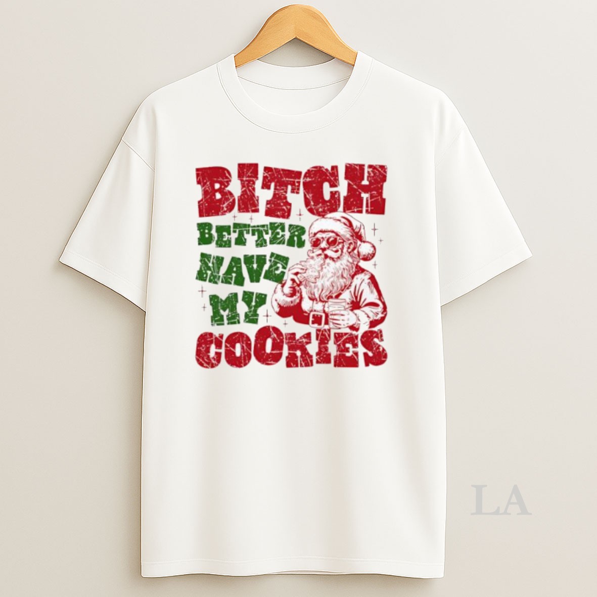 Original Bitch Better Have My Cookies Santa Claus Graphic Shirt