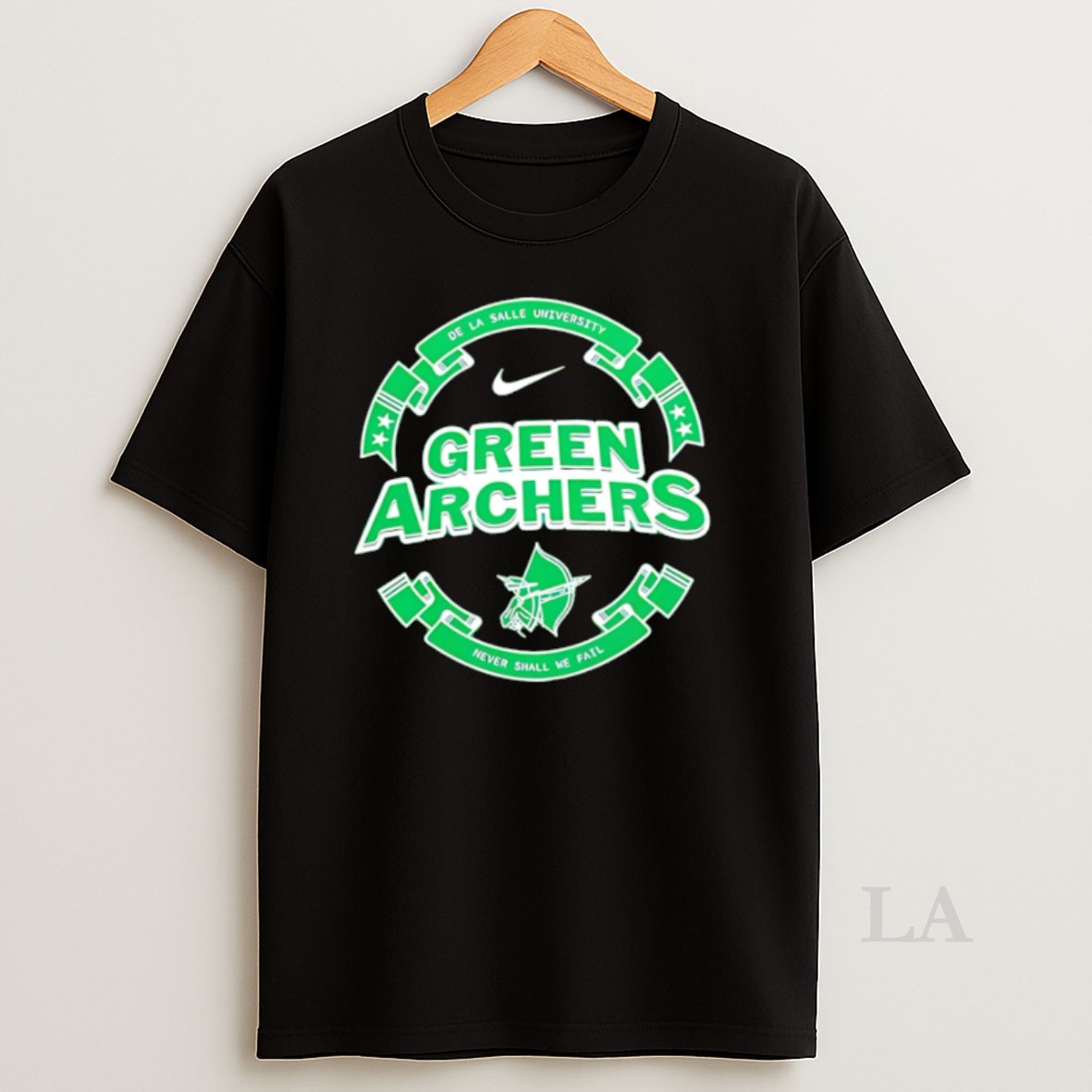 Original Dry De La Salle University Green Archers Never Shall We Fail Shirt