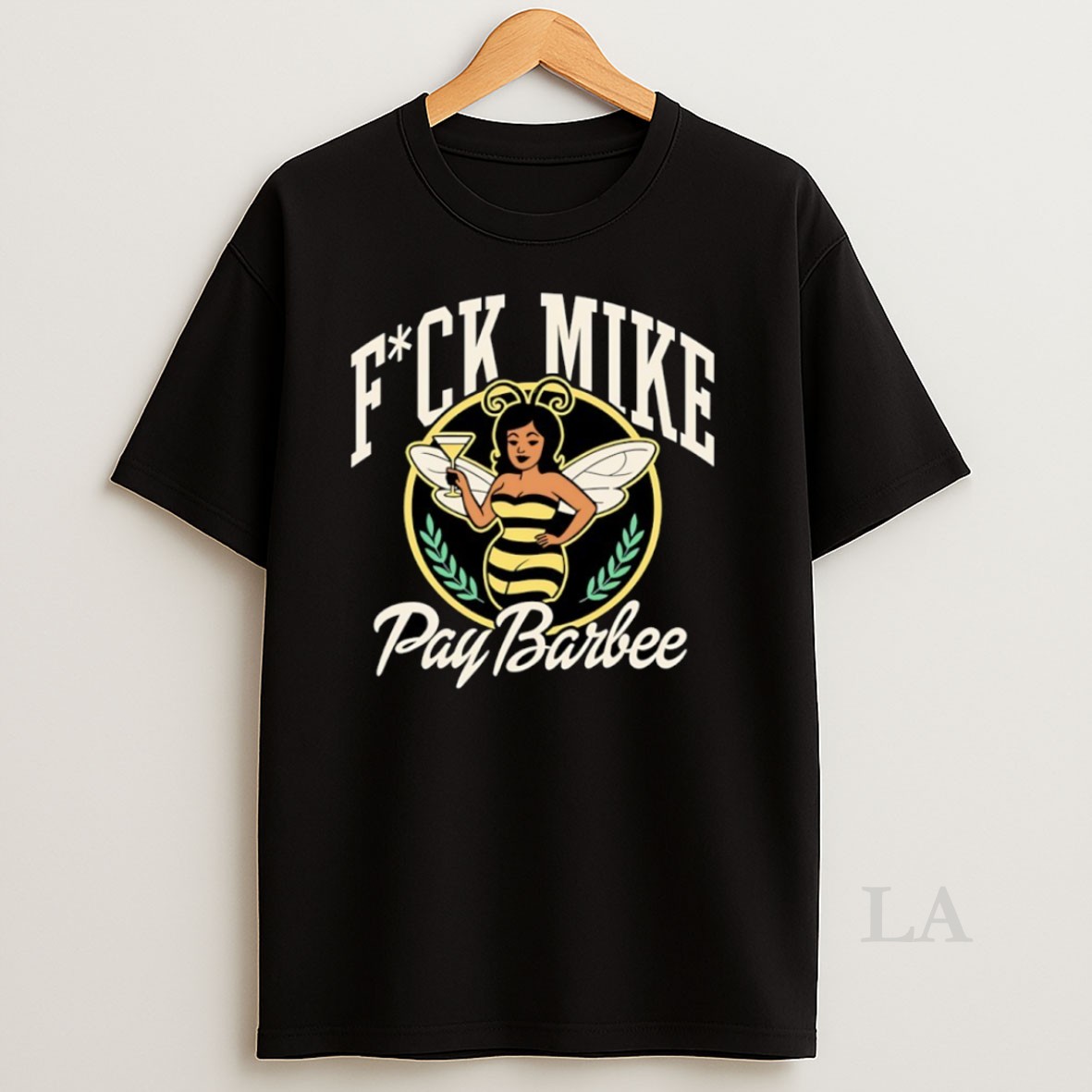Original Fuck Mike Pay Barbee Shirt