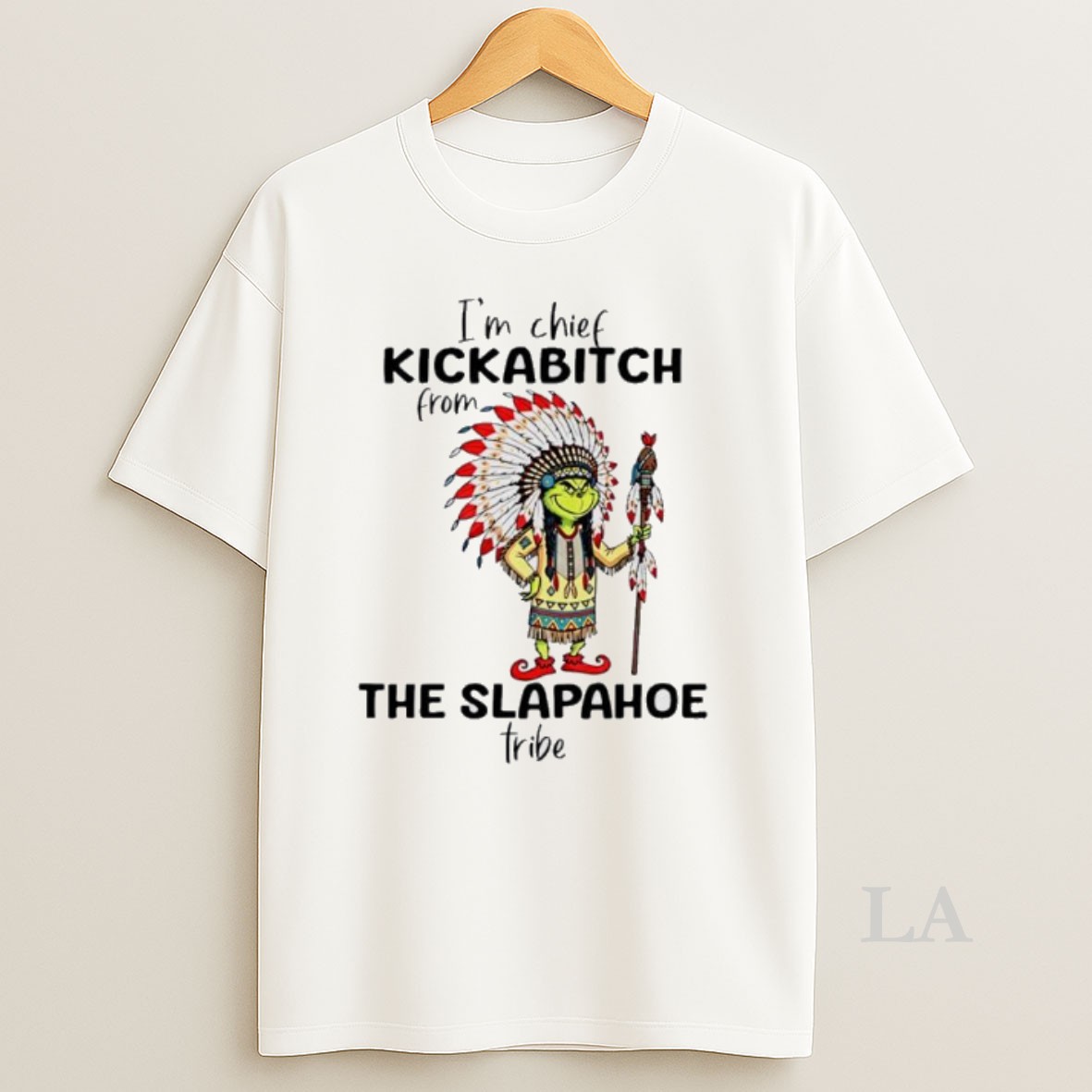 Original Grinch Im Chief Kickabitch From The Slapahoe Tribe Christmas Shirt