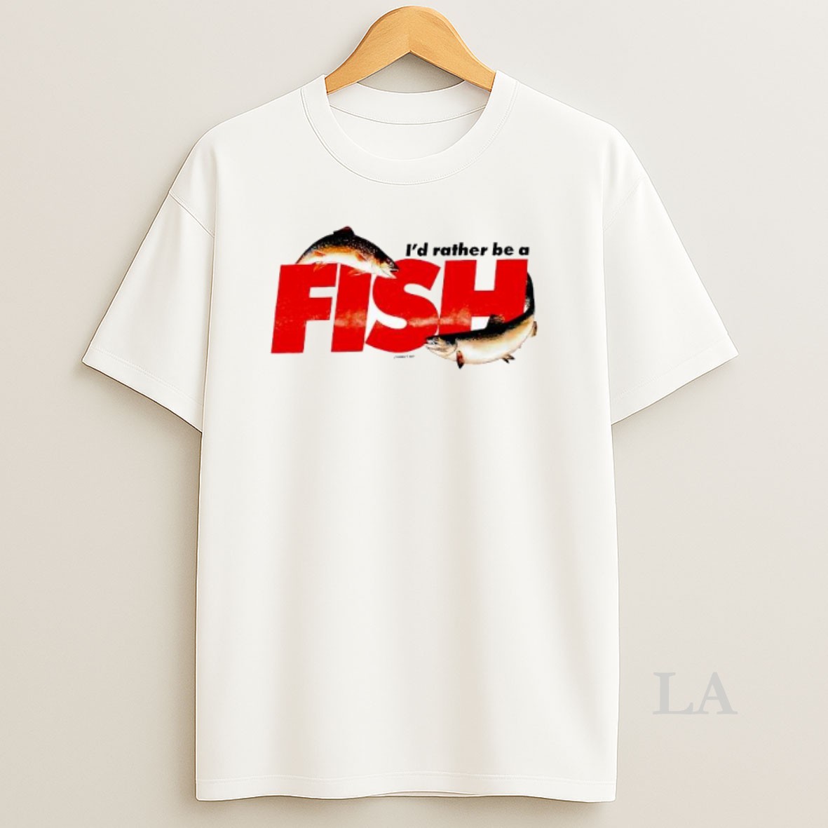 Original Id Rather Be A Fish Shirt