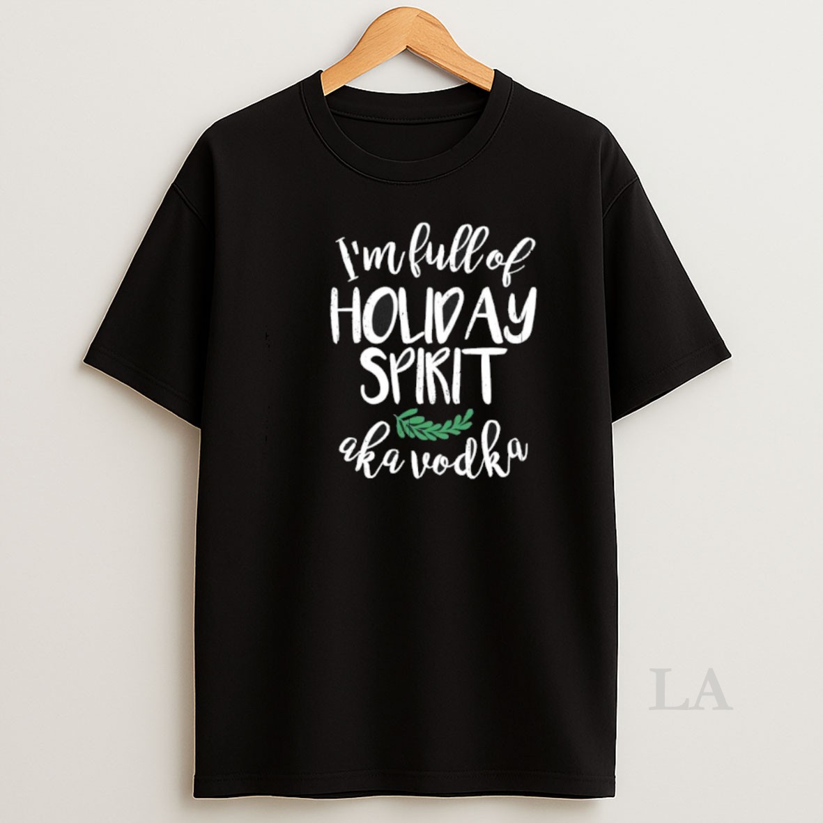 Original Im Full Of Holiday Spirit Christmas 2025 Shirt