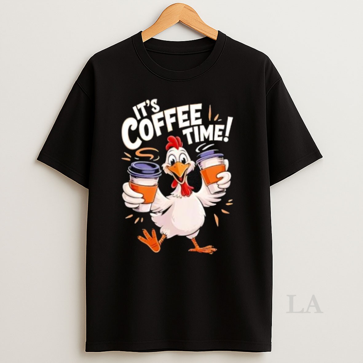 Original It Is Coffee Time Funny Chicken Shirt