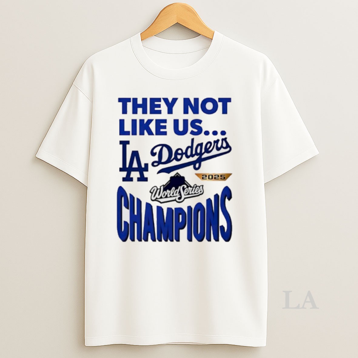 Original La Dodgers 2025 World Series Champions They Not Like Us Shirt