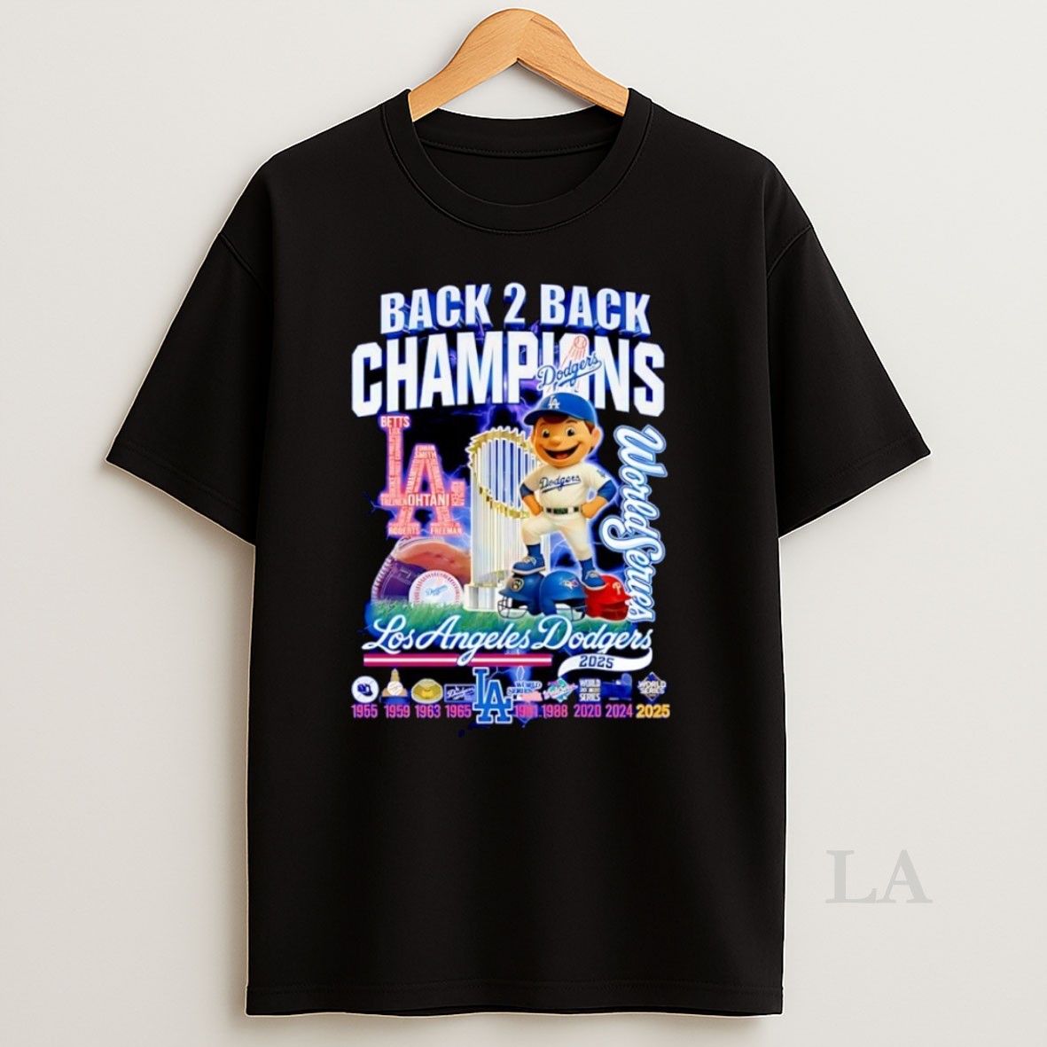 Original La Dodgers Back 2 Back World Series Champs 2025 Mascot Shirt