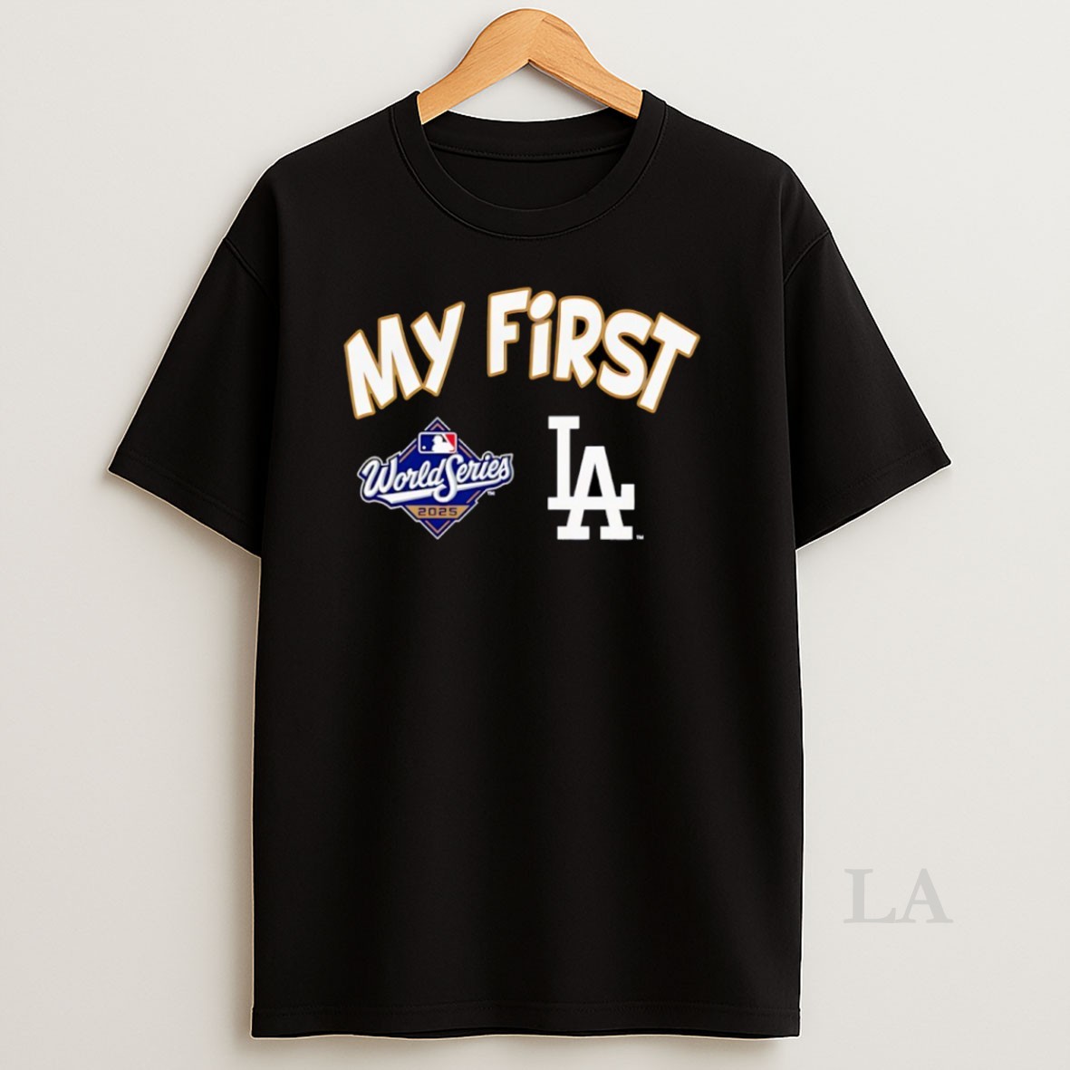 Original Los Angeles Dodgers 2025 World Series Champions My First Shirt