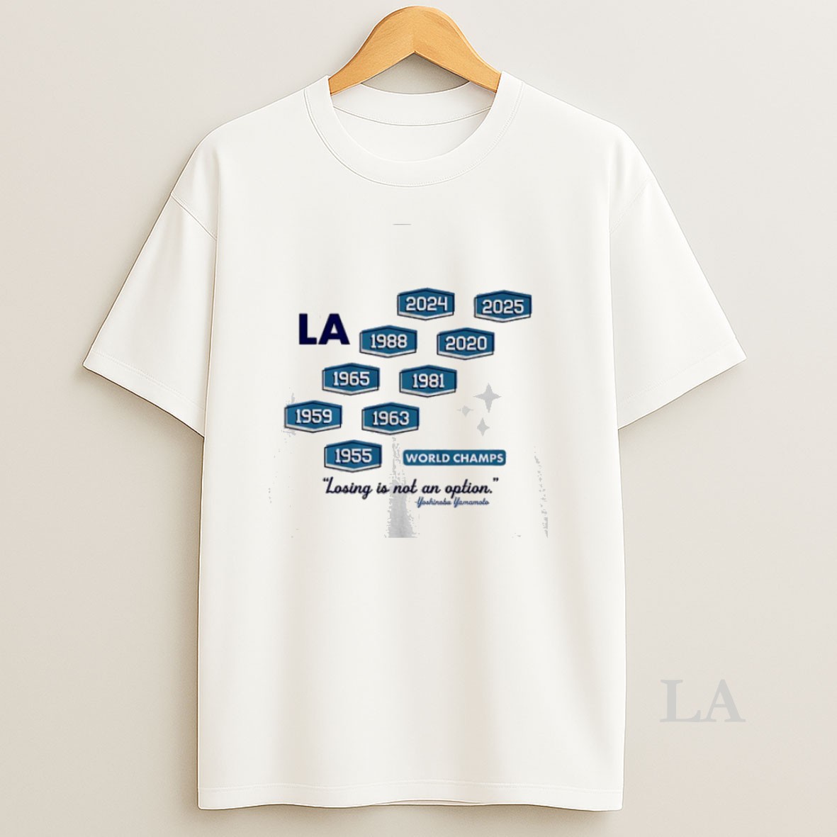 Original Los Angeles Dodgers Baseball Nine Time World Champs Losing Is Not An Option Yoshinobu Yamamoto Shirt