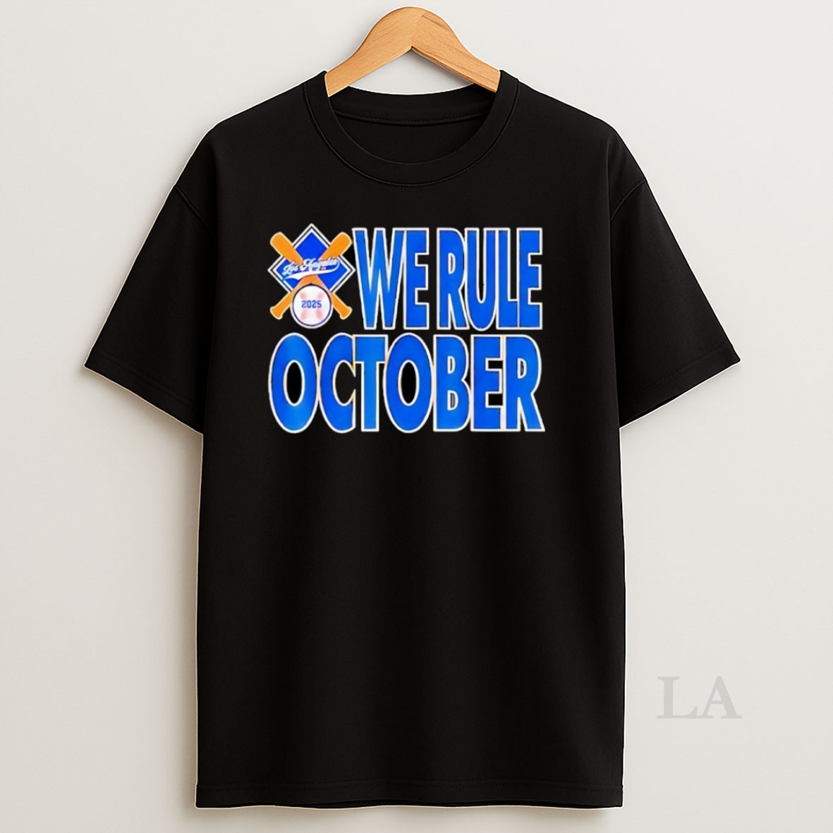 Original Los Angeles Dodgers We Rule October 2025 Shirt