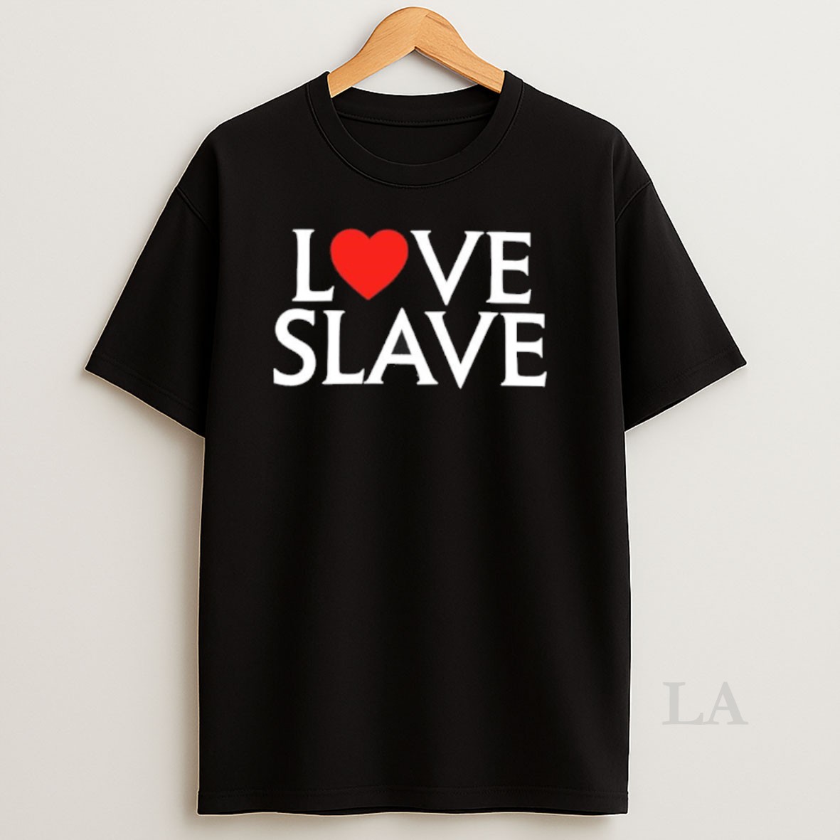 Original Love Slave Shirt