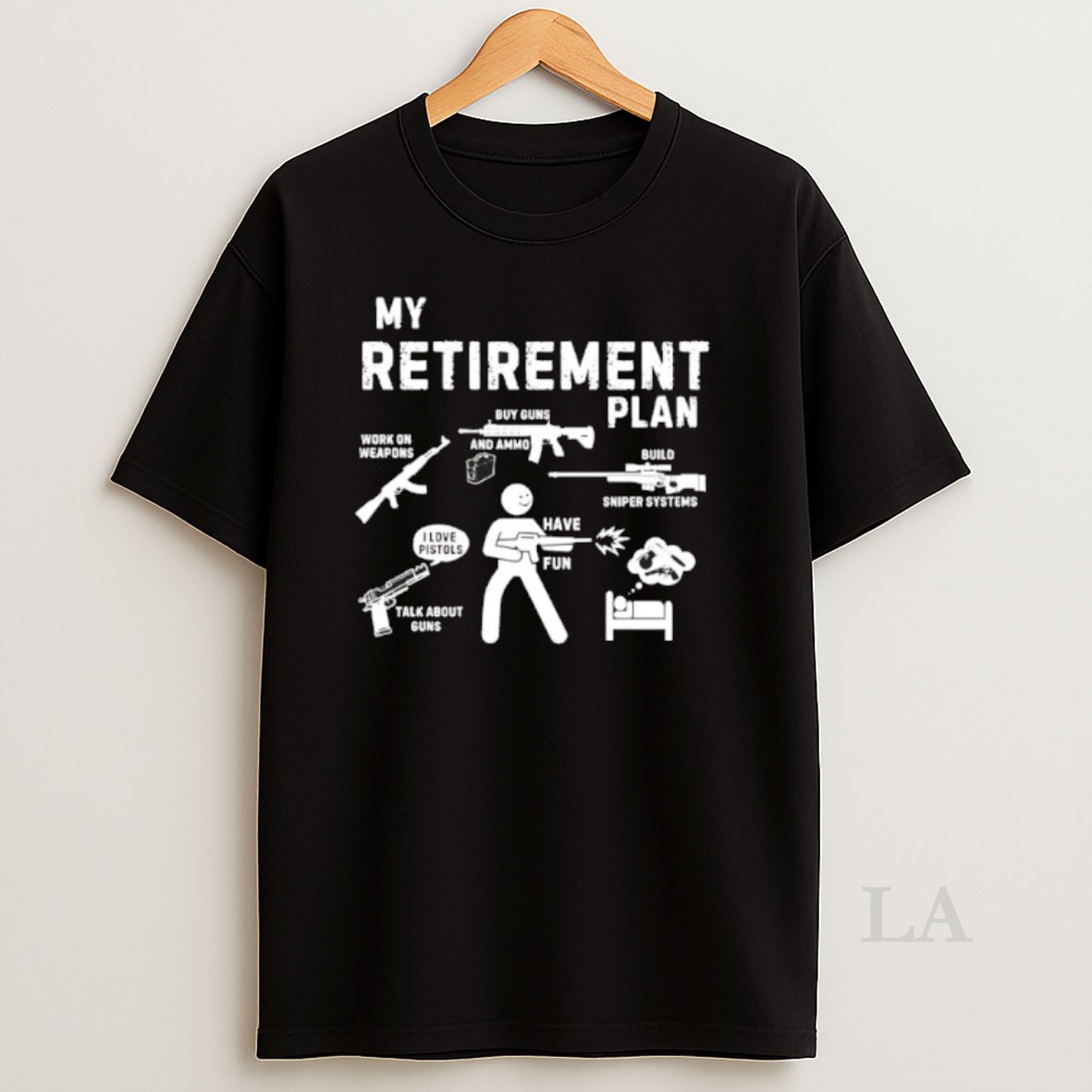 Original My Retirement Plan Have Fun Work On Weapons Shirt