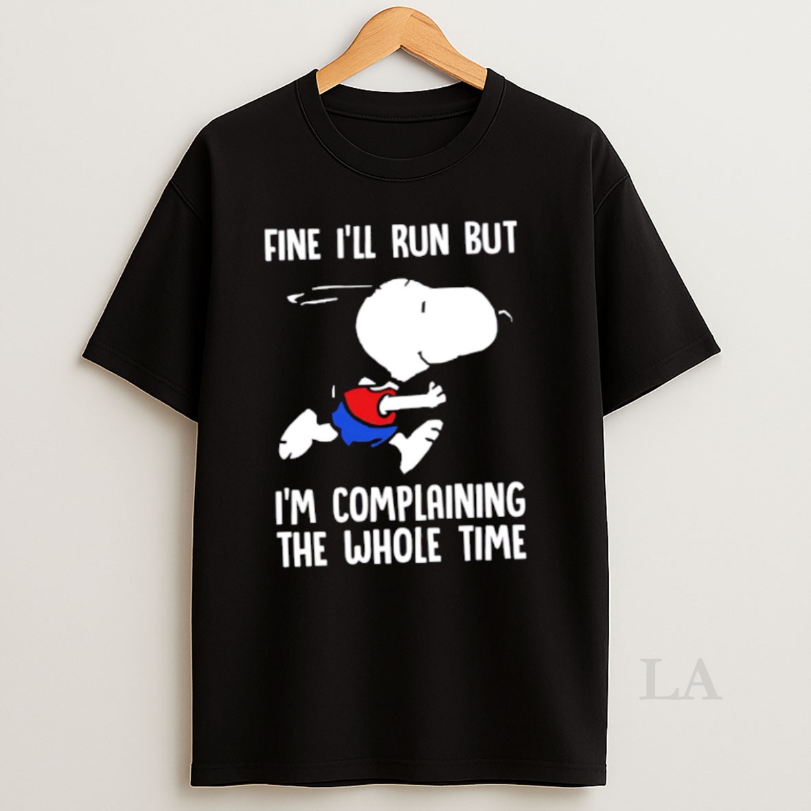 Original Nice Snoopy Dog Fine Ill Run But Im Complaining The Whole Time Shirt