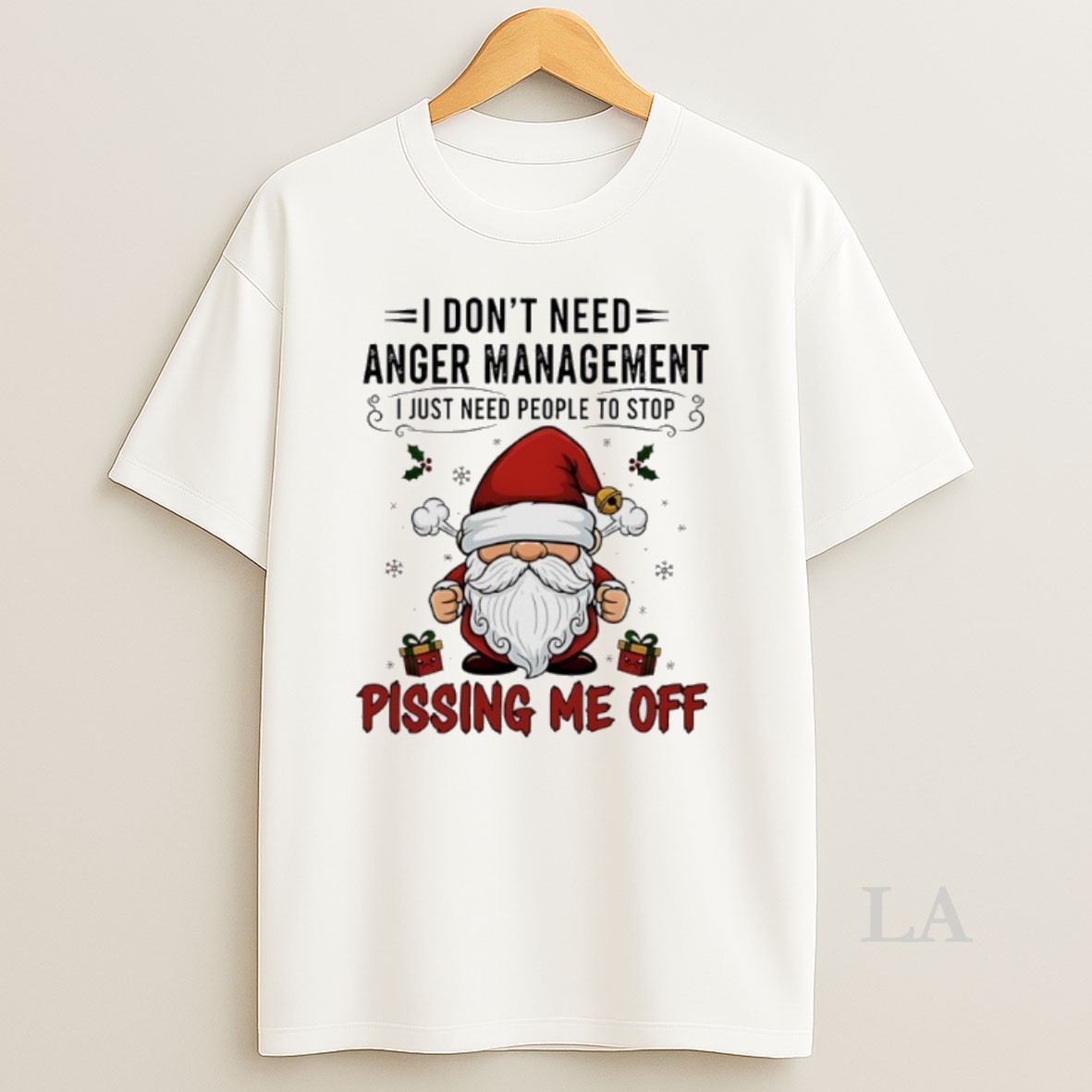 Original Santa Claus I Dont Need Anger Management I Just Need People To Stop Pissing Me Off Shirt