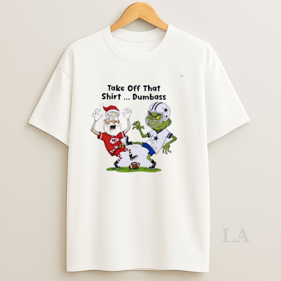 Original Santa Claus Kansas City Chiefs X Grinch Dallas Cowboys Take Off That Dumbass Shirt