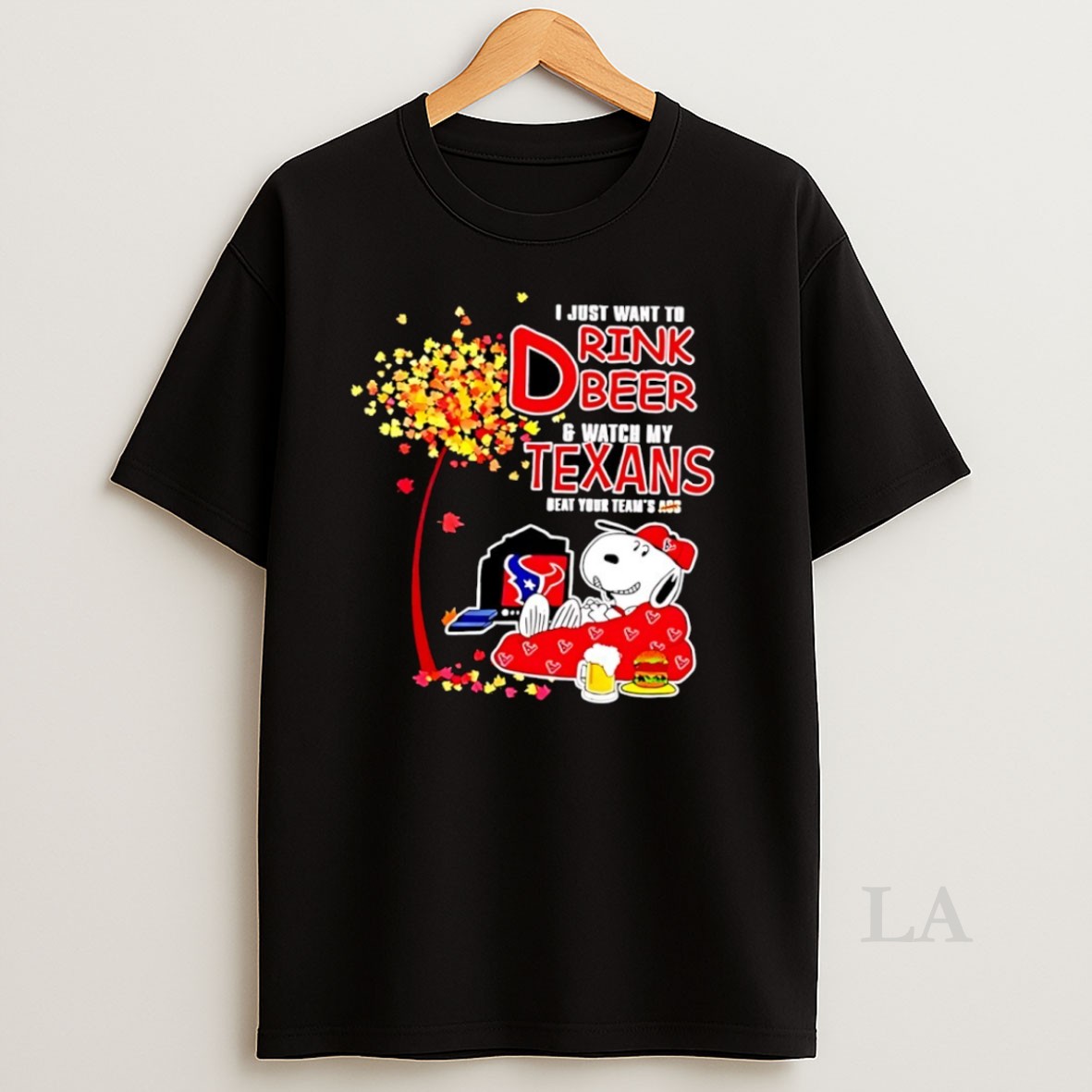 Original Snoopy Houston Texans I Just Want To Drink Beer And Watch My Texans Beat Your Teams Ass Shirt