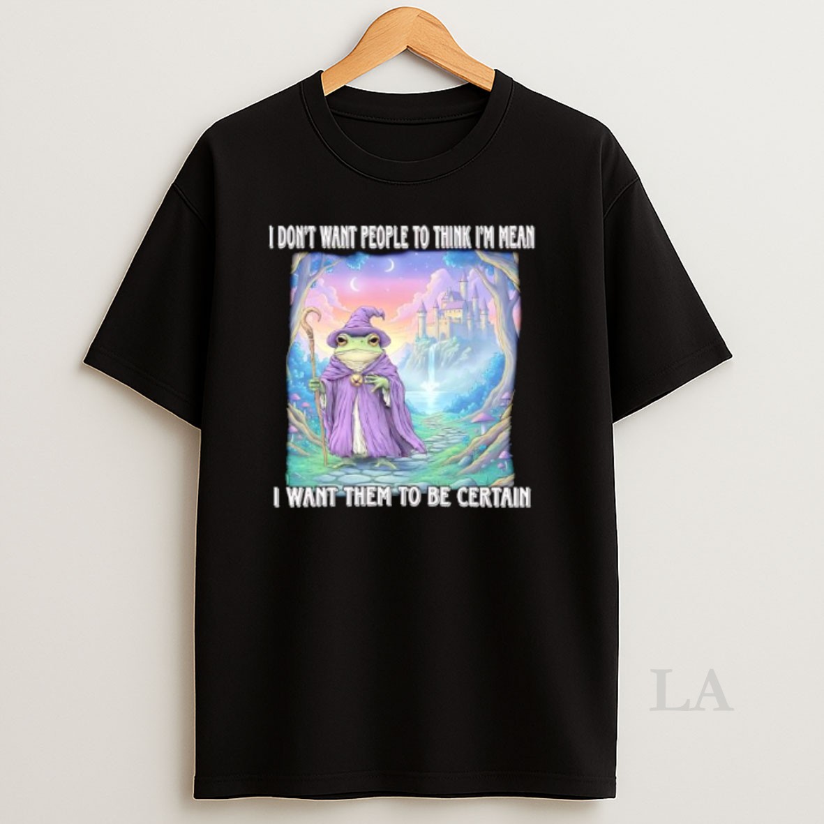 Original Wizard Frog I Dont Want People To Think Im Mean I Want Them To Be Certain Shirt