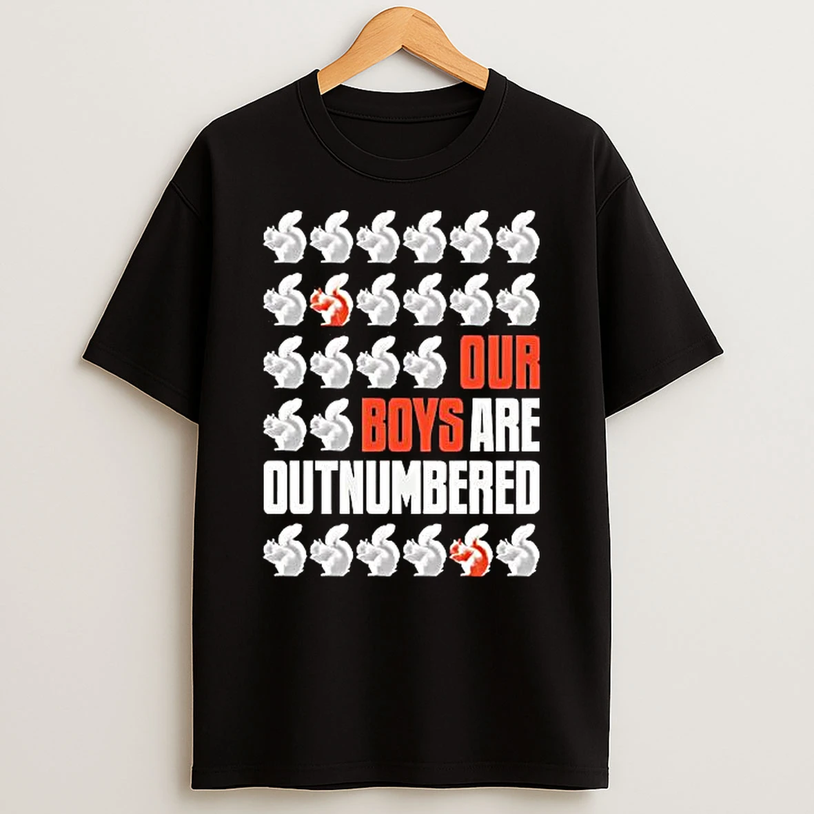Our Boys Are Outnumbered Squirrel Shirts