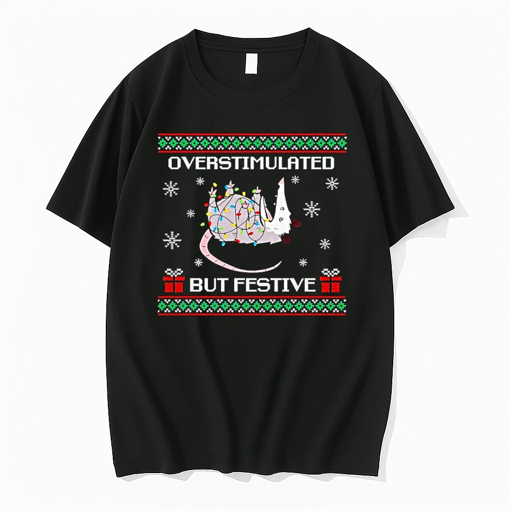 Overstimulated But Festive Possum Light Christmas Shirts