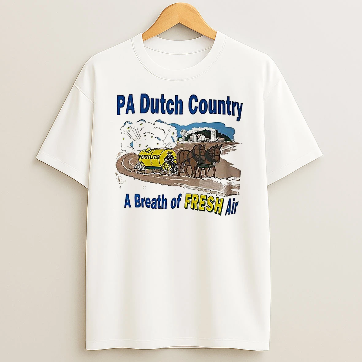 Pa Dutch Country A Breath Of Fresh Air Shirts