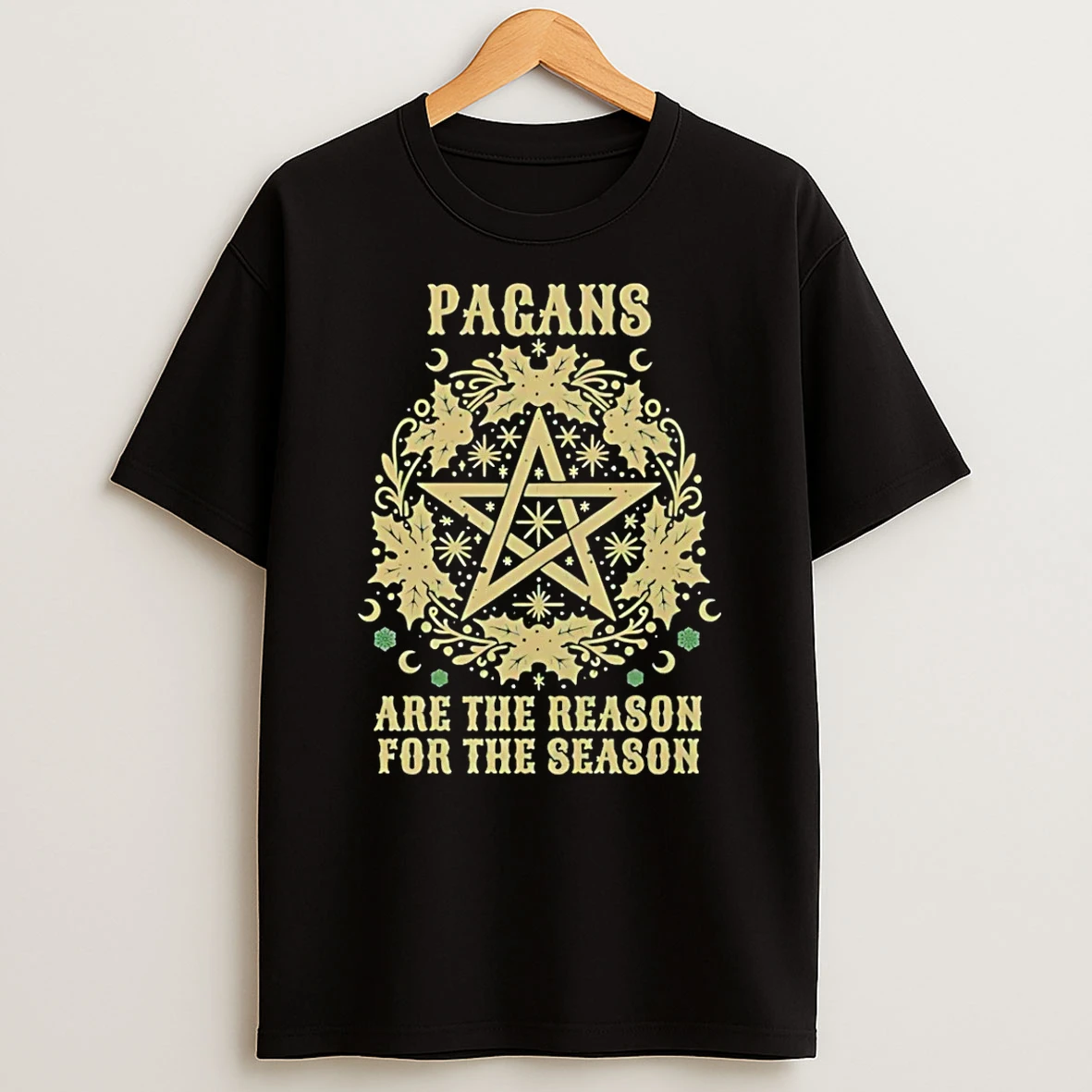 Pagans Are The Reason For The Season Pentagram Christmas Shirts