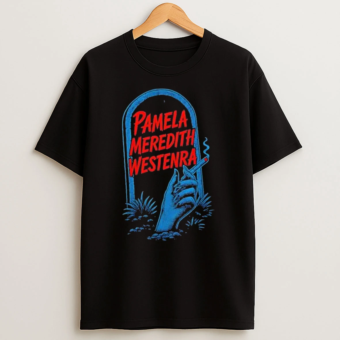 Pamela Meredith Westenra Got A Light Shirts