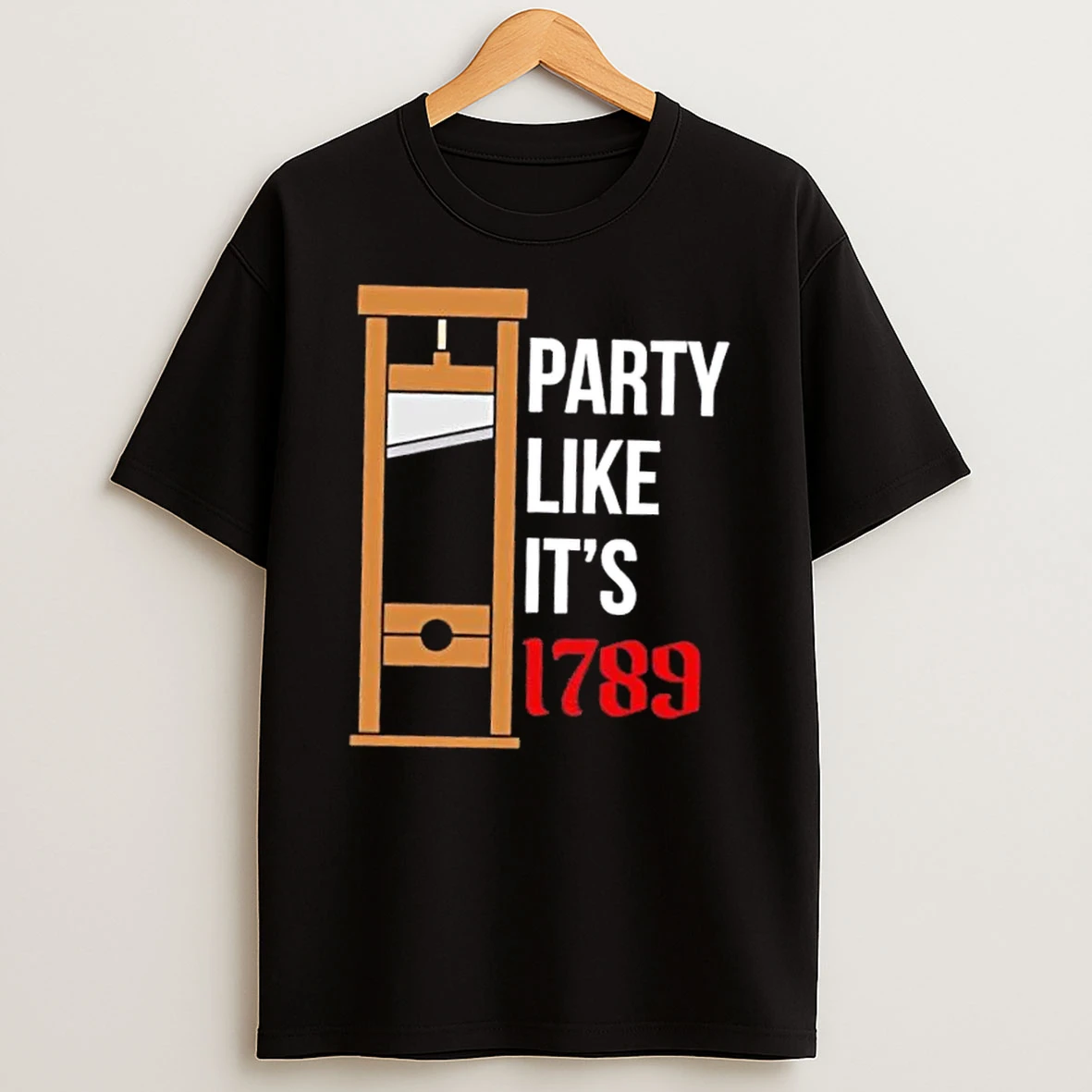 Party Like Its 1789 Christmas Gift Shirts