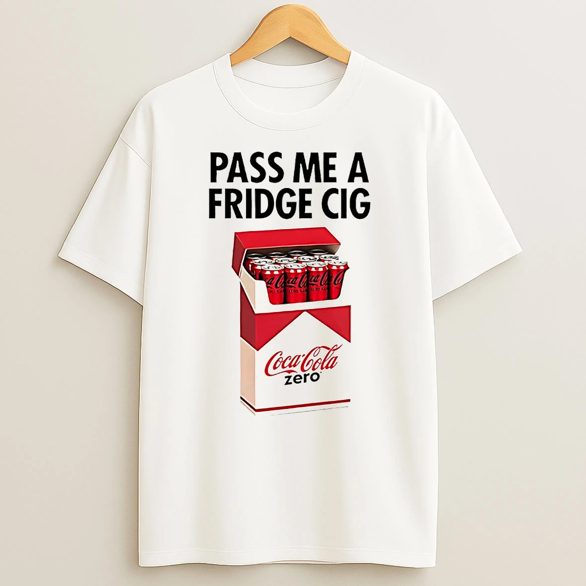 Pass Me A Fridge Cig Coca Cola Shirts