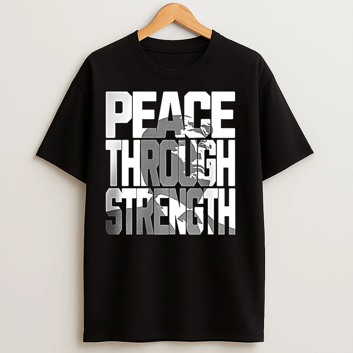 Peace Through Strength Trump In Wording T Shirts