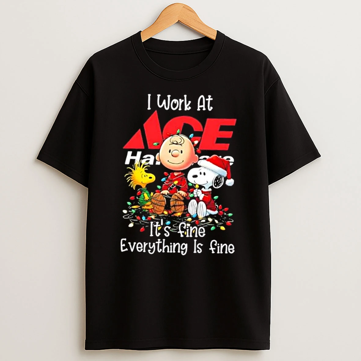 Peanuts Snoopy X Charlie Brown I Work At Ace Hardware Its Fine Everything Is Fine Christmas Shirts