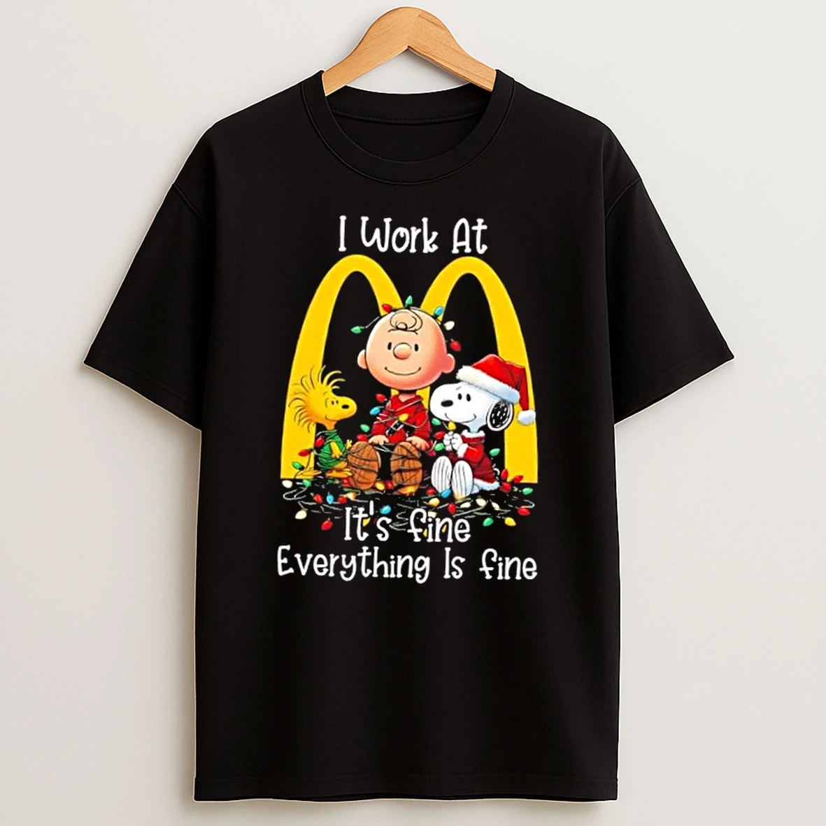 Peanuts Snoopy X Charlie Brown I Work At Mcdonalds Its Fine Everything Is Fine Christmas Shirts