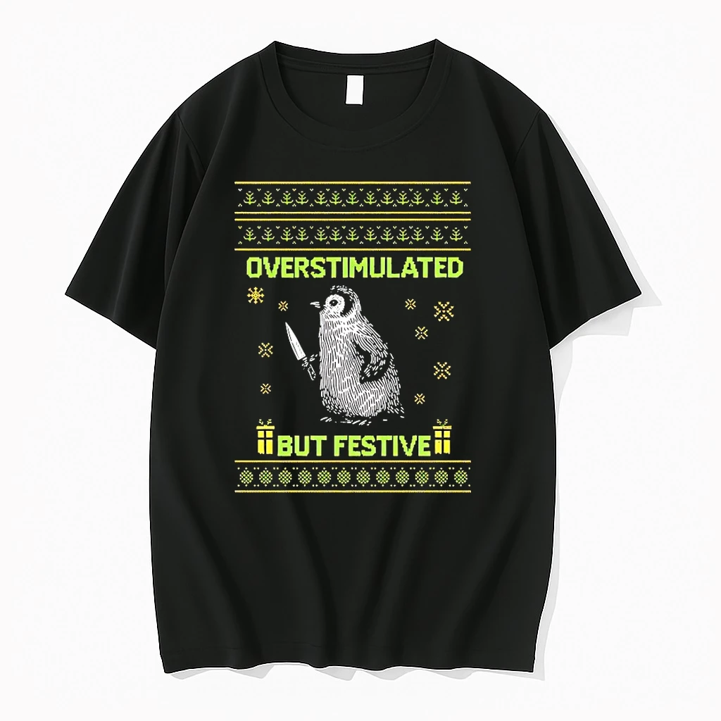 Penguin Overstimulated But Festive Christmas Shirts