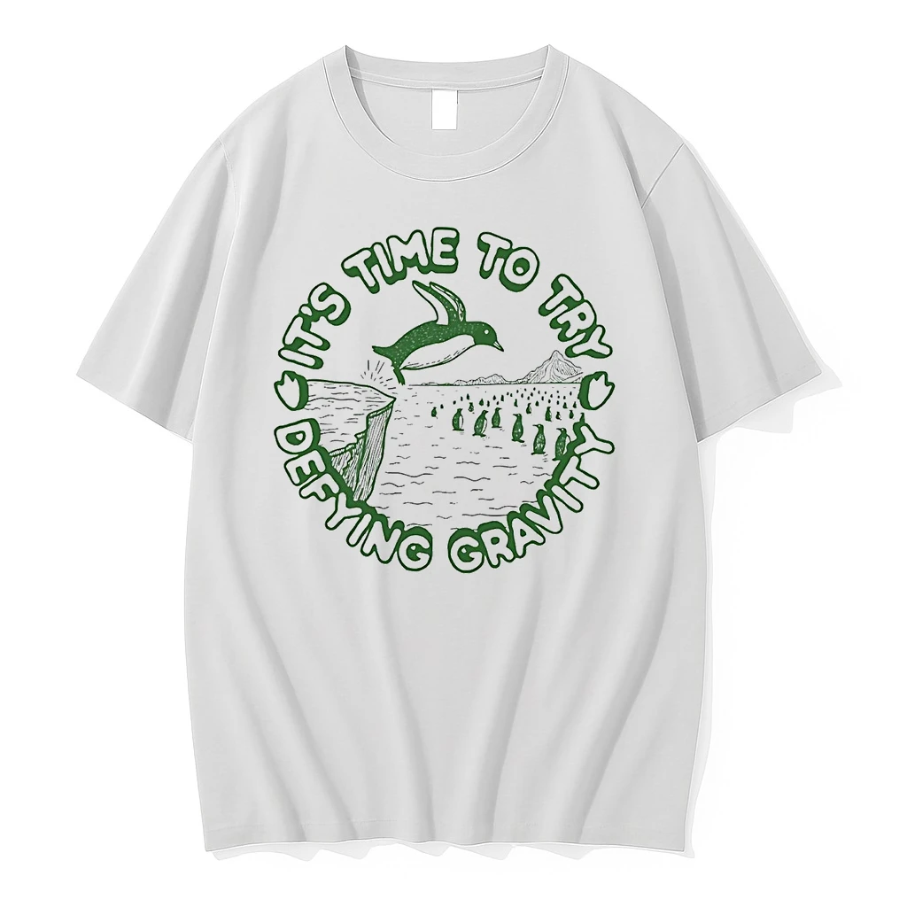 Penguin Its Time To Try Defying Gravity Shirts