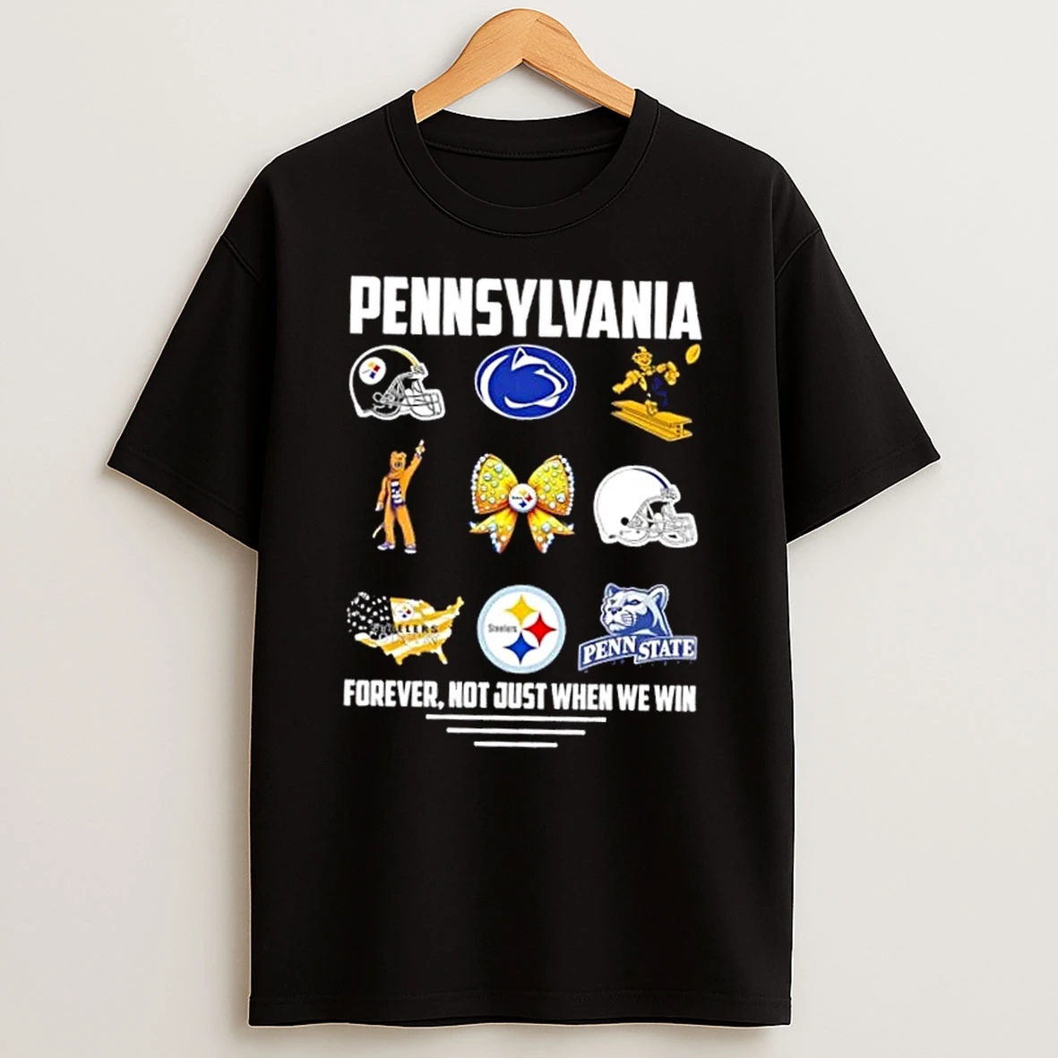 Pennsylvania City Sports Forever Not Just When We Win Shirts
