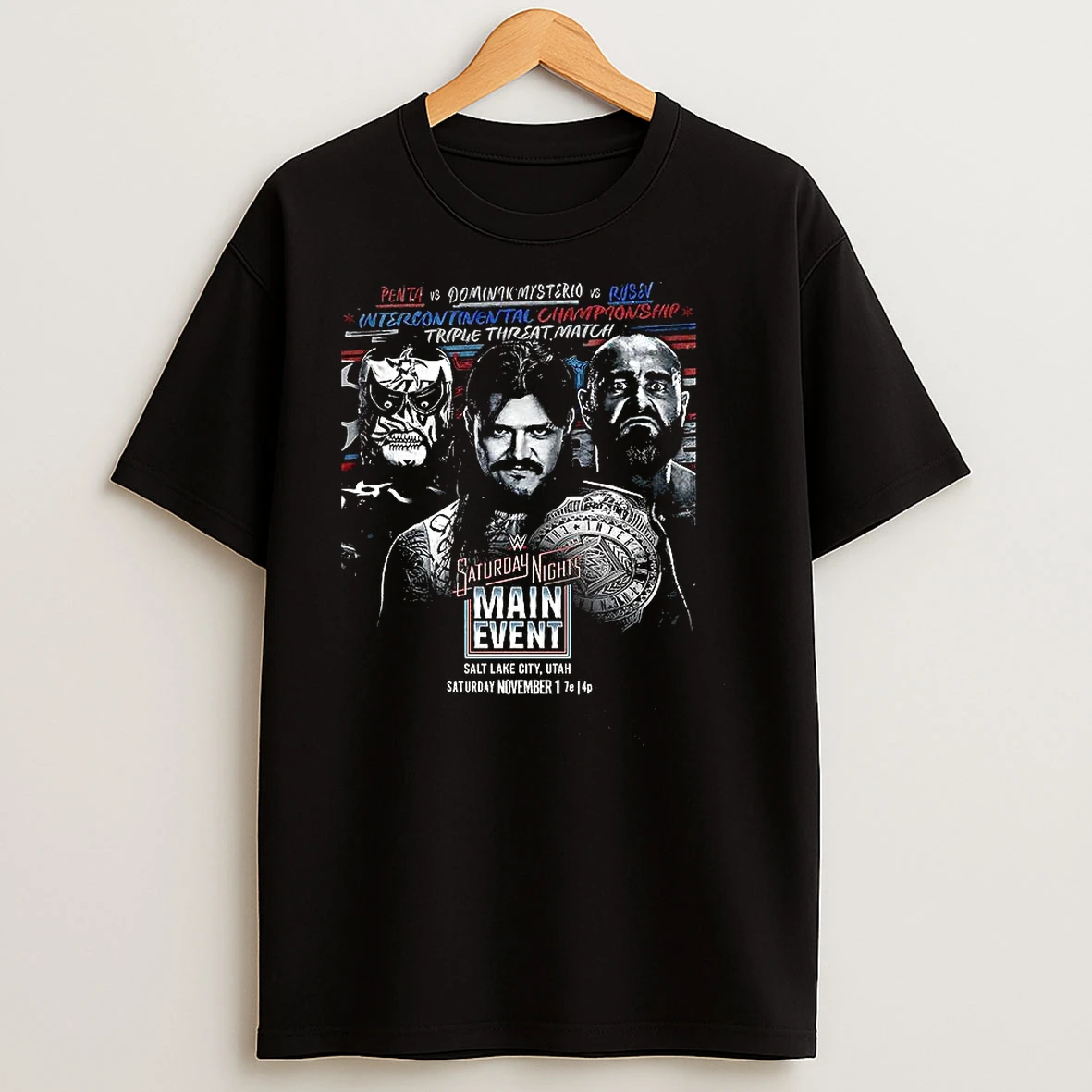 Penta Dominik Mysterio Rusev Wwe Saturday Nights Main Event Atlanta 2025 T Shirts