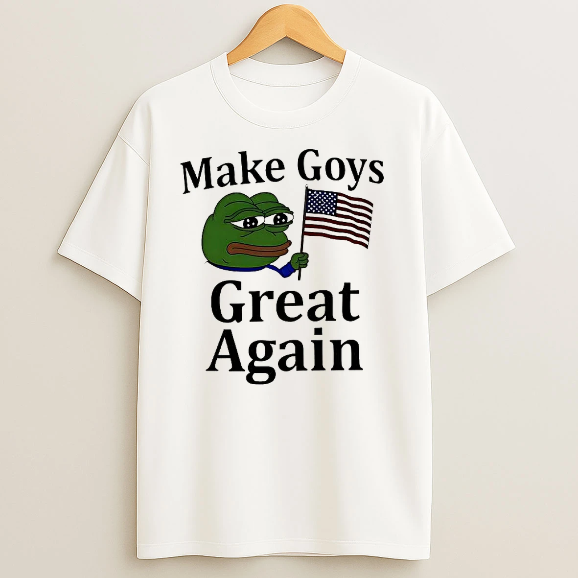 Pepe The Forg Make Goys Great Again Meme T Shirts